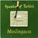 Muslimgauze - Speaker Of Turkish