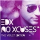 EDX - No Xcuses - The Violet Edition